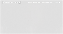 Desktop Screenshot of bryandrakeshow.com